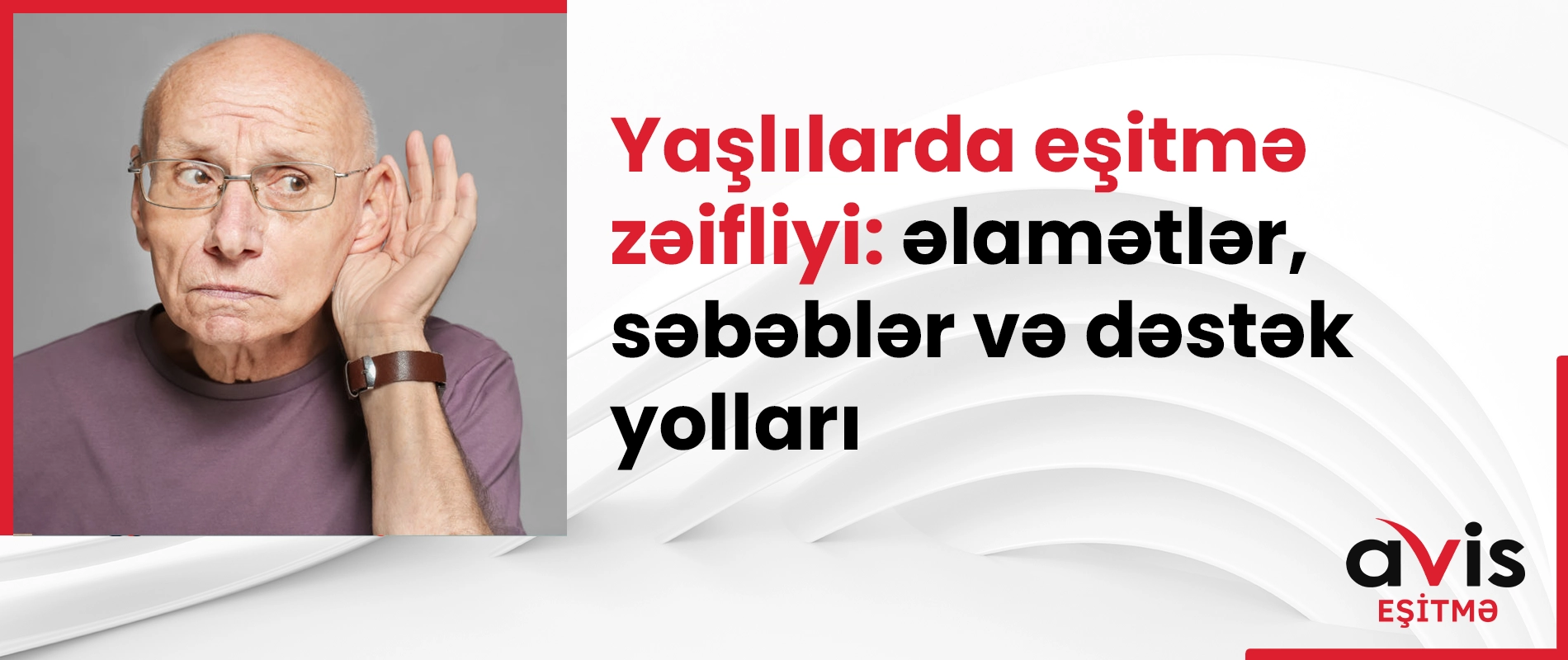 Yaşlılarda eşitmə zəifliyi.