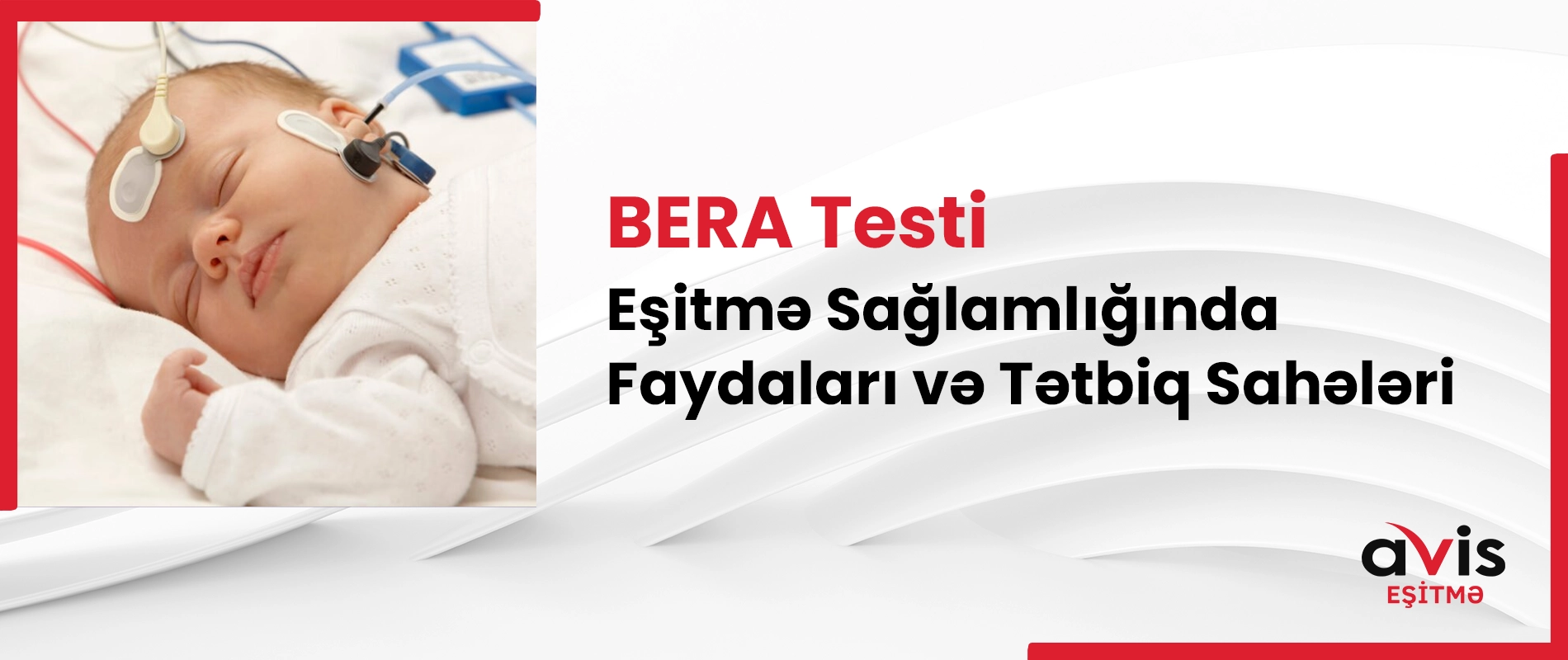 BERA Testi – Eşitmə Sağlamlığında Faydaları və Tətbiq Sahələri